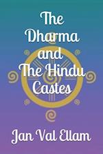 The Dharma and Hindu Castes 