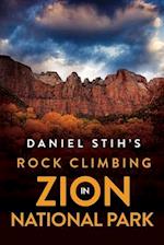 Daniel Stih's Rock Climbing in Zion National Park 