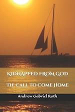 Kidnapped from God