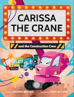 Carissa The Crane and the Construction Crew 