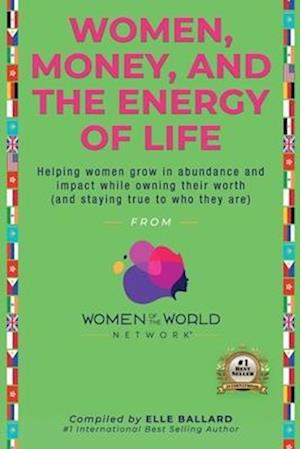 Women, Money and The Energy of Life