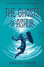 The Ghosts of Ashur 