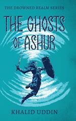 The Ghosts of Ashur 