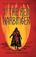 Rise of the Red Harbinger 