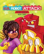 The evil robot attack 