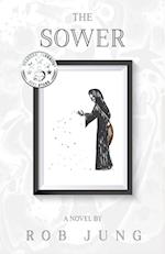 The Sower: Book Two of the Chimera Chronicles 