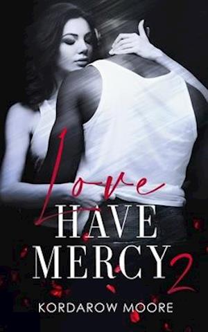 Love Have Mercy 2