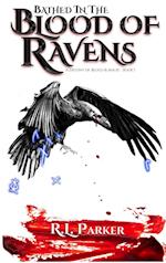 Bathed in the Blood of Ravens: A Destiny of Blood & Magic: Book 1 