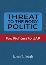 Threat to the Body Politic