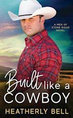 Built like a Cowboy: Marriage of convenience romance 