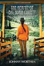 The Hermit of Big Horn County
