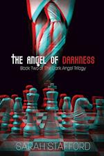The Angel of Darkness: Book Two of The Dark Angel Trilogy 
