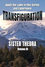 Transfiguration Volume III 