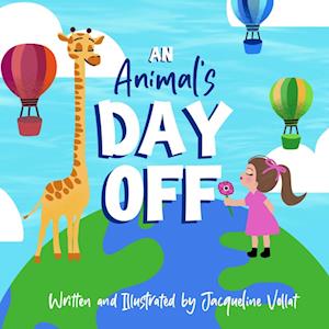 An Animal's Day Off