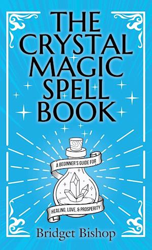 The Crystal Magic Spell Book