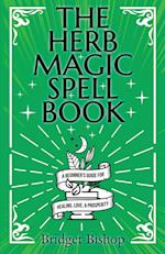 The Herb Magic Spell Book