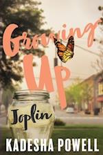 Growing Up Joplin 