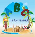 ABC I is for island 