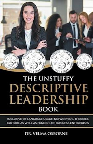 The Unstuffy Descriptive Leadership Book