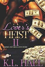 A Lover's Heist II: Rome and Lira's Love Story 