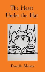 The Heart Under the Hat 