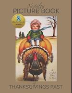 Nostalgic Picture Book of Thanksgivings Past: Gift book for people living with Alzheimer's/Dementia 