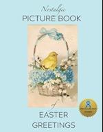 Nostalgic Picture Book of Easter Greetings: Gift Book for People Living with Alzheimer's/ Dementia 