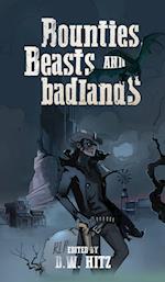 Bounties, Beasts, and Badlands 
