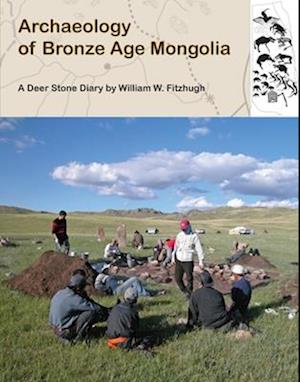 Archaeology of Bronze Age Mongolia