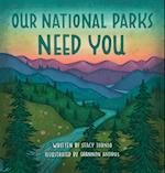 Our National Parks Need You 