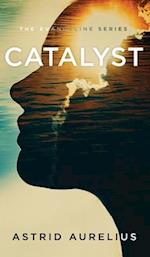 The Evangeline Series: Catalyst 