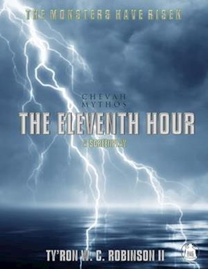 The Eleventh Hour: A Chevah Mythos Story