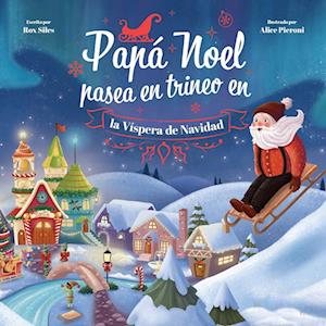 Papá Noel Pasea en Trineo en la Víspera de Navidad