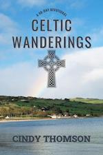 Celtic Wanderings : A 40-Day Devotional