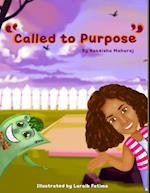 "Called to Purpose" 