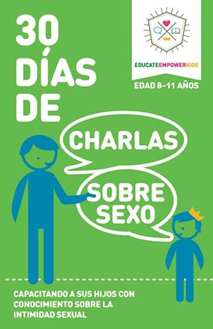 30 Dias de Charlas Sobre Sexo, edad 8-11 anos