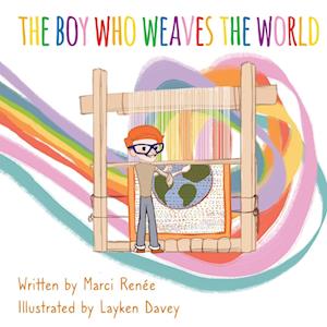 The Boy Who Weaves the World