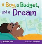 A Boy, a Budget, and a Dream 