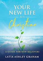 Your New Life as a Christian 
