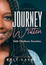 Journey Written: Faith. Obedience. Execution 