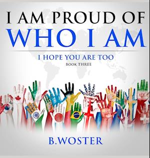 I am Proud of Who I Am