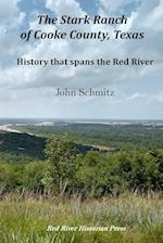 The Stark Ranch of Cooke County, Texas