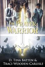 The Prayer Warrior 