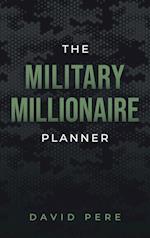 The Military Millionaire Planner 