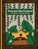 You are the Future 