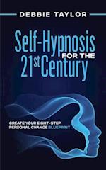 Self-Hypnosis for the 21st Century