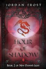 Hour of Shadow 