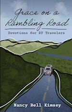 Grace on a Rambling Road: Devotions for RV Travelers 