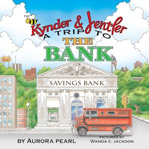 Kynder & Jentler A Trip to the Bank