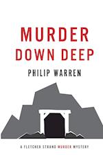 Murder Down Deep 